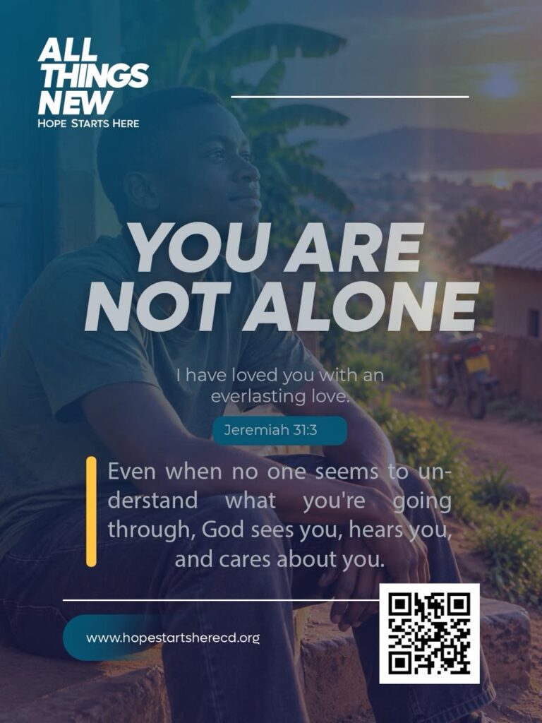 All Things New: You Are Not Alone, Jeremiah 31:3